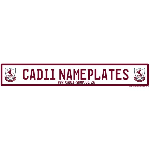 Cadii Custom Name Plate - Waterkloof house Preparatory School Cadii Custom Name Plate - Waterkloof house Preparatory School