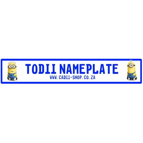 Todii Custom Name Plate - Minions Todii Custom Name Plate - Minions