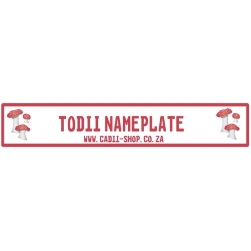Todii Custom name plate - ToadStools Todii Custom name plate - ToadStools